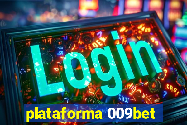 plataforma 009bet